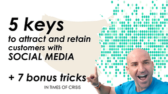 5 keys to attract and retain customers with SOCIAL MEDIA